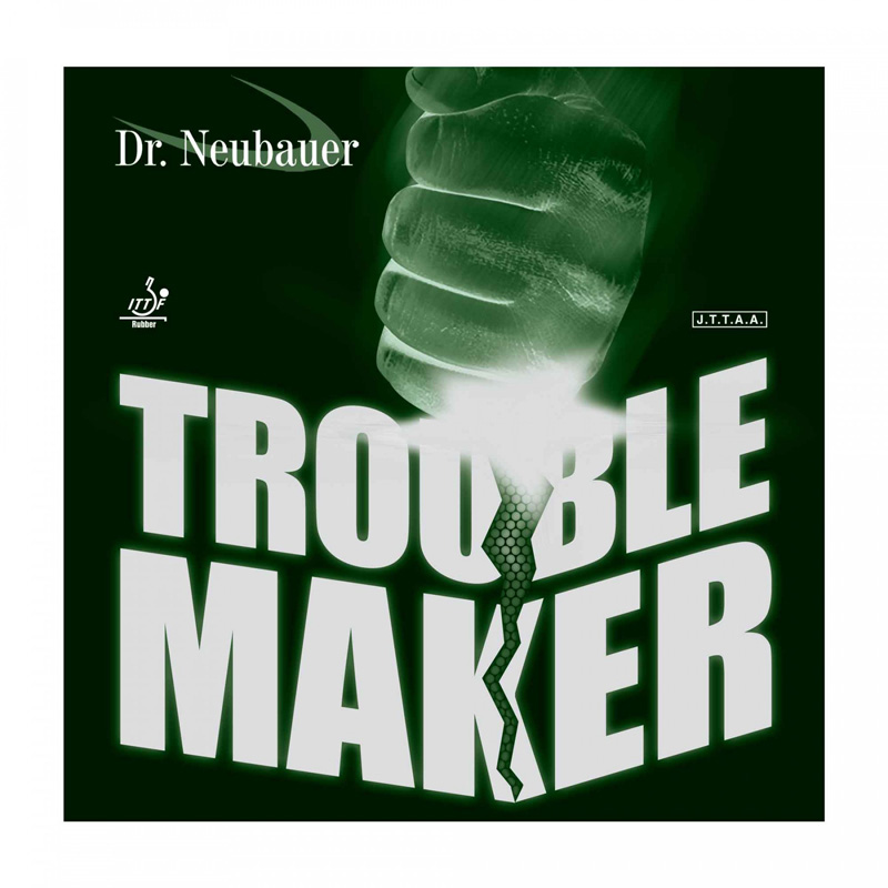 Belag Dr. Neubauer Trouble Maker